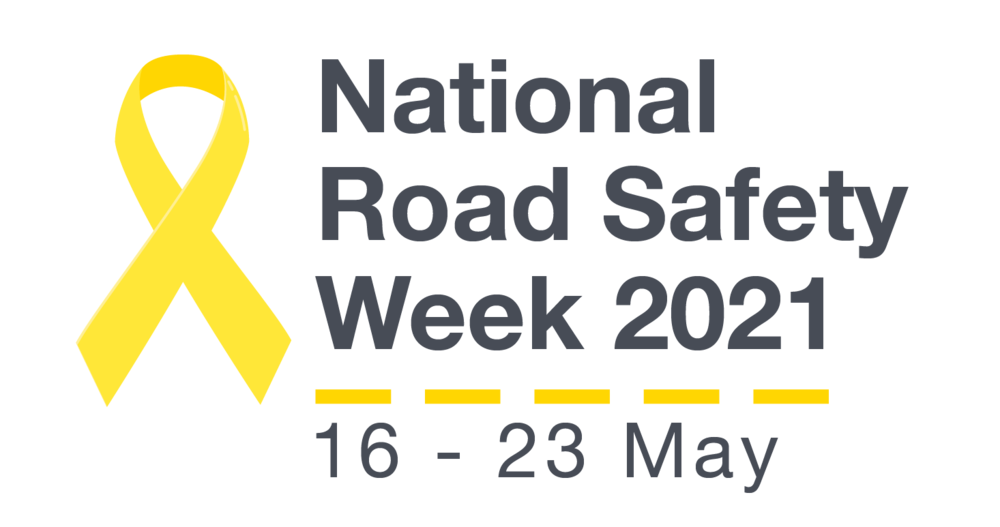 Next week is National Road Safety Week