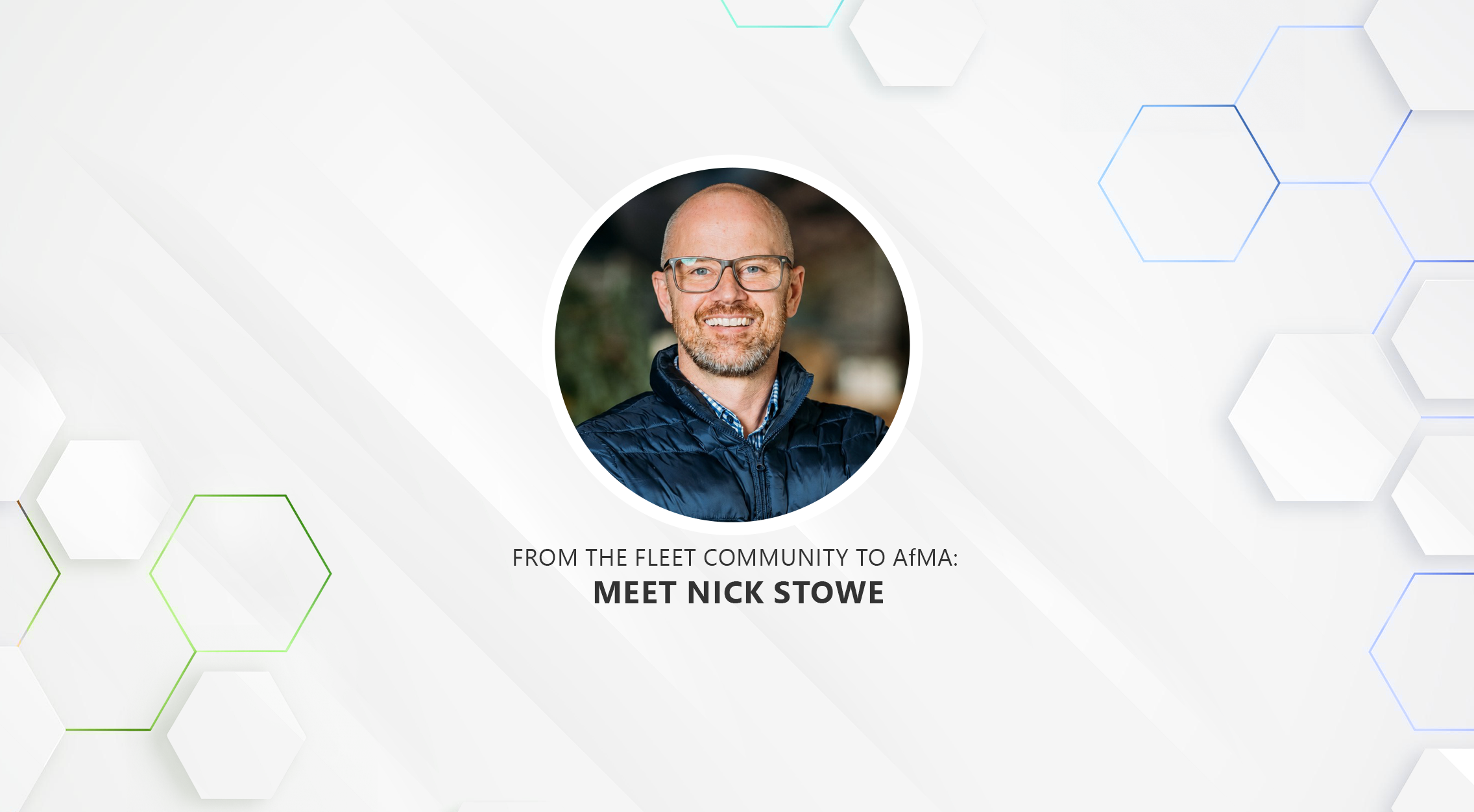 From the Fleet Community to AfMA: Meet Nick Stowe
